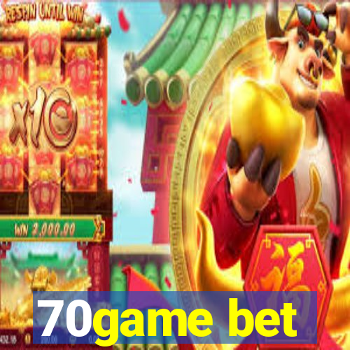 70game bet